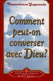Comment Peut-On Converser Aveldieu/How You Can Talk With God (French Edition)