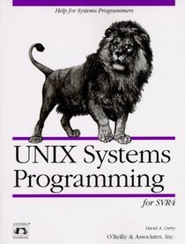 UNIX System Programming  for System VR4 (Nutshell Handbook)