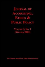 Journal Of Accounting, Ethics & Public Policy No. 1 Winter 2003