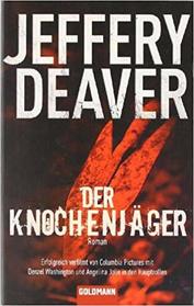 Der Knochenjager (Bone Collector) (Lincoln Rhyme, Bk 1) (German Edition)