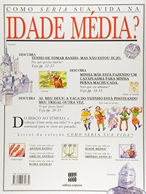 Como Seria Sua Vida na Idade Mdia? - 1 Grau
