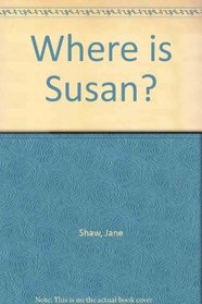 Where is Susan