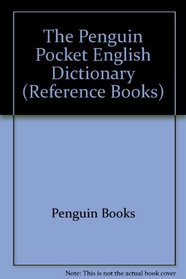 The Penguin Pocket English Dictionary (Reference Books)
