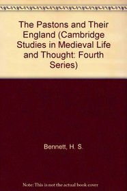 Pastons  Their England (Cambridge Studies in Medieval Life and Thought: Fourth Series)