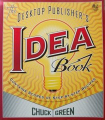 Desktop Publisher's Idea Book