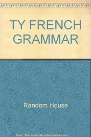 Ty French Grammar
