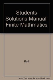 student solution manual to accompany Finite Mathematics, Third edition