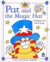 Pat and the Magic Hat (Rhyme-and -read Stories)