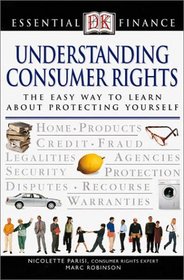 Understanding Consumer Rights (Essential Finance)