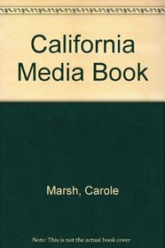 The California Media Book! (Carole Marsh California Books)