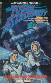 Ready for Blastoff (Jack Anderson Presents... the Young Astronauts No. 2)