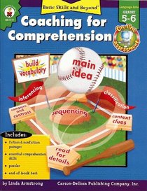Coaching for Comprehension: Grade Level 5-6 (Basic Skills & Beyond)