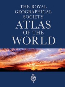 Philip's the Royal Geographical Society Atlas of the World