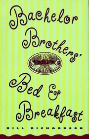 Bachelor Brothers' Bed  & Breakfast