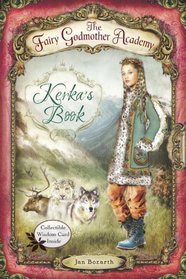 Kerka's Book (Fairy Godmother Academy, Bk 2)