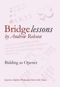 Bidding as Opener (Bridge Lessons)