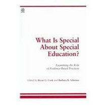 What Is Special About Special Education: Examining the Role of Eveidence-Based Practices