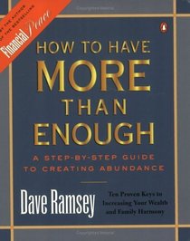 How to Have More than Enough : A Step-by-Step Guide to Creating Abundance