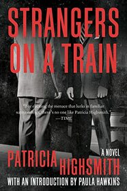 Strangers on a Train: A Novel
