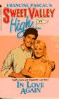 In Love Again (Sweet Valley High, No 59)