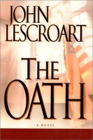 The Oath (Dismas Hardy, Bk 8) (Large Print)