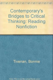 Contemporary's Bridges to Critical Thinking: Reading Nonfiction (Contemporary's Stories for Parents)