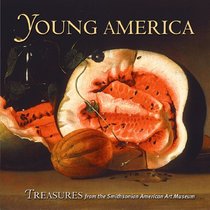 Young America: Treasures from the Smithsonian American Art Museum