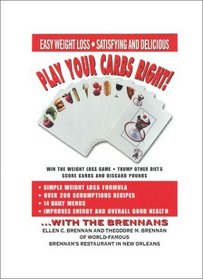 Play Your Carbs Right!...With The Brennans