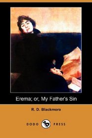 Erema; or, My Father's Sin (Dodo Press)