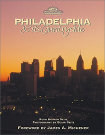 Philadelphia & Its Countryside (Pennsylvania's Series)