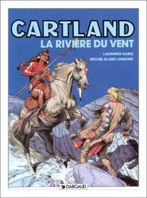 Jonathan Cartland, tome 5 : La Rivire du vent