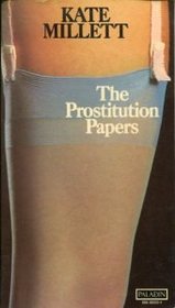 The Prostitution papers: A candid dialogue
