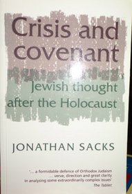 Crisis and Covenant: Jewish Thought After the Holocaust (Sherman Studies of Judaism in Modern Times)