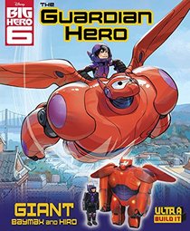 Disney Big Hero 6: The Guardian Hero Ultra Build-It