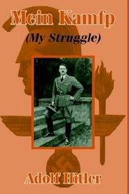 Mein Kampf/My Struggle