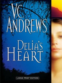 Delia's Heart (Thorndike Press Large Print Core Series)