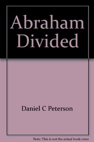 Abraham Divided