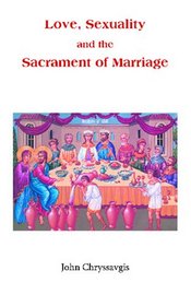 Love, Sexuality and the Sacrament of Marriage