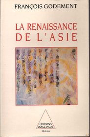 La renaissance de l'Asie (Histoire) (French Edition)