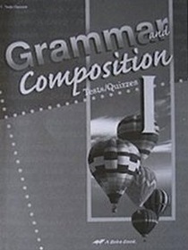 Grammar and Composition I, 4th Edition, Student Tests and Quizzes