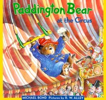Paddington Bear at the Circus (Paddington Bear)