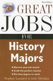 Great Jobs for History Majors (Great Jobs Series)