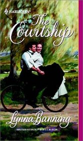 The Courtship (Harlequin Historical, No. 613)