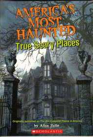 America's Most Haunted: True Scary Places