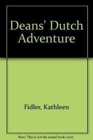 The Deans' Dutch adventure