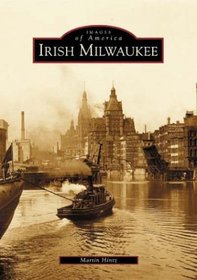 Irish Milwaukee  (WI)   (Images of America)