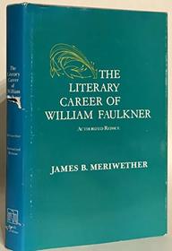 The Literary Career of William Faulkner