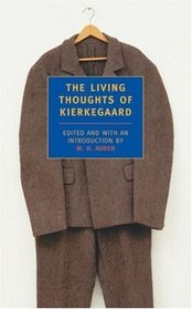 The Living Thoughts of Kierkegaard (New York Review Books Classics)