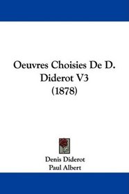 Oeuvres Choisies De D. Diderot V3 (1878) (French Edition)