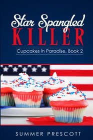 Star Spangled Killer (Cupcakes in Paradise, Bk 2)